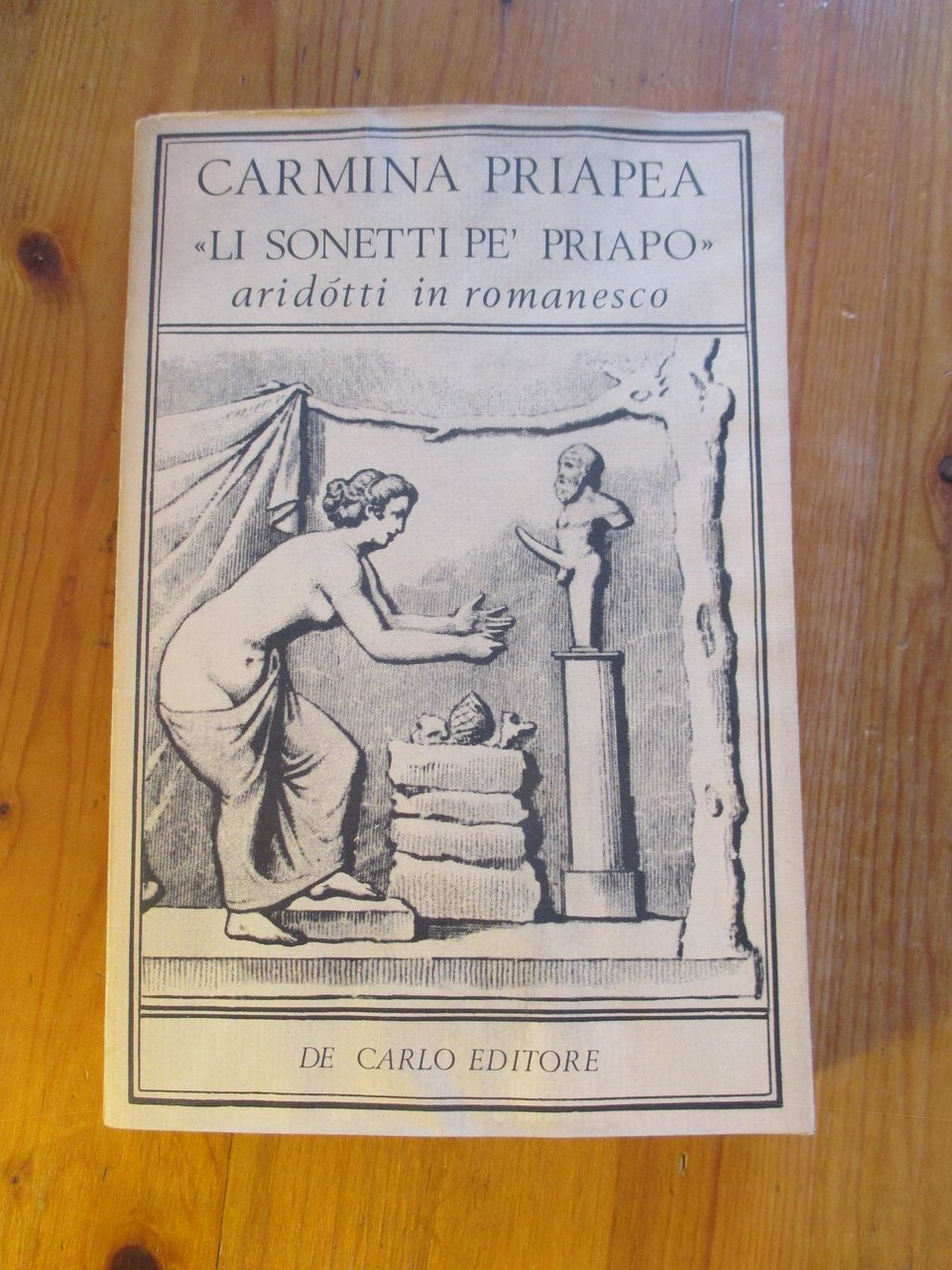 Carmina priapea. “ Li sonetti pe’ Priapo “ aridotti in …