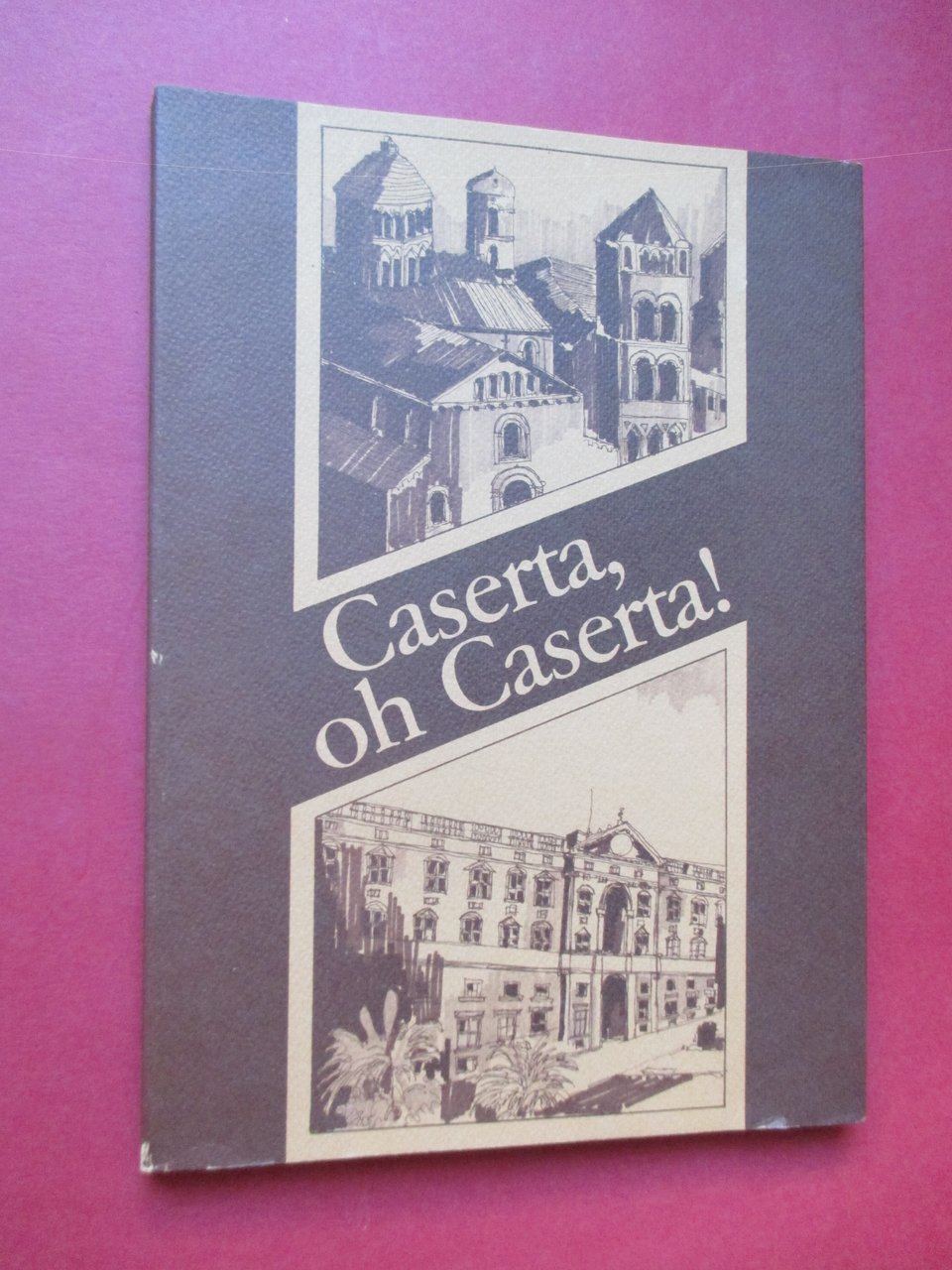 Caserta, oh Caserta !