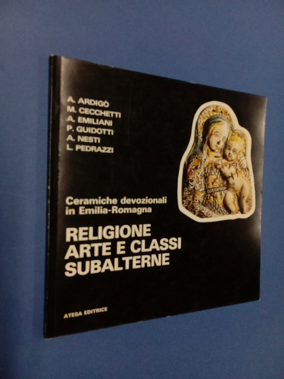 Ceramiche devozionali in Emilia Romagna. Religione, arte e classi subalterne. … | Immagine principale