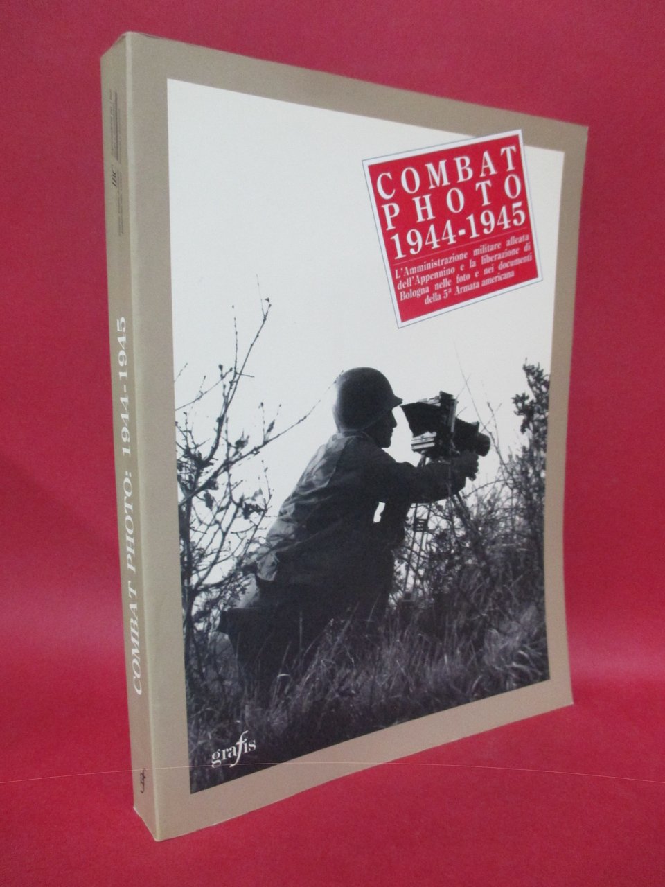 Combat photo: 1944 – 1945. L'amministrazione militare alleata dell'Appennino e …