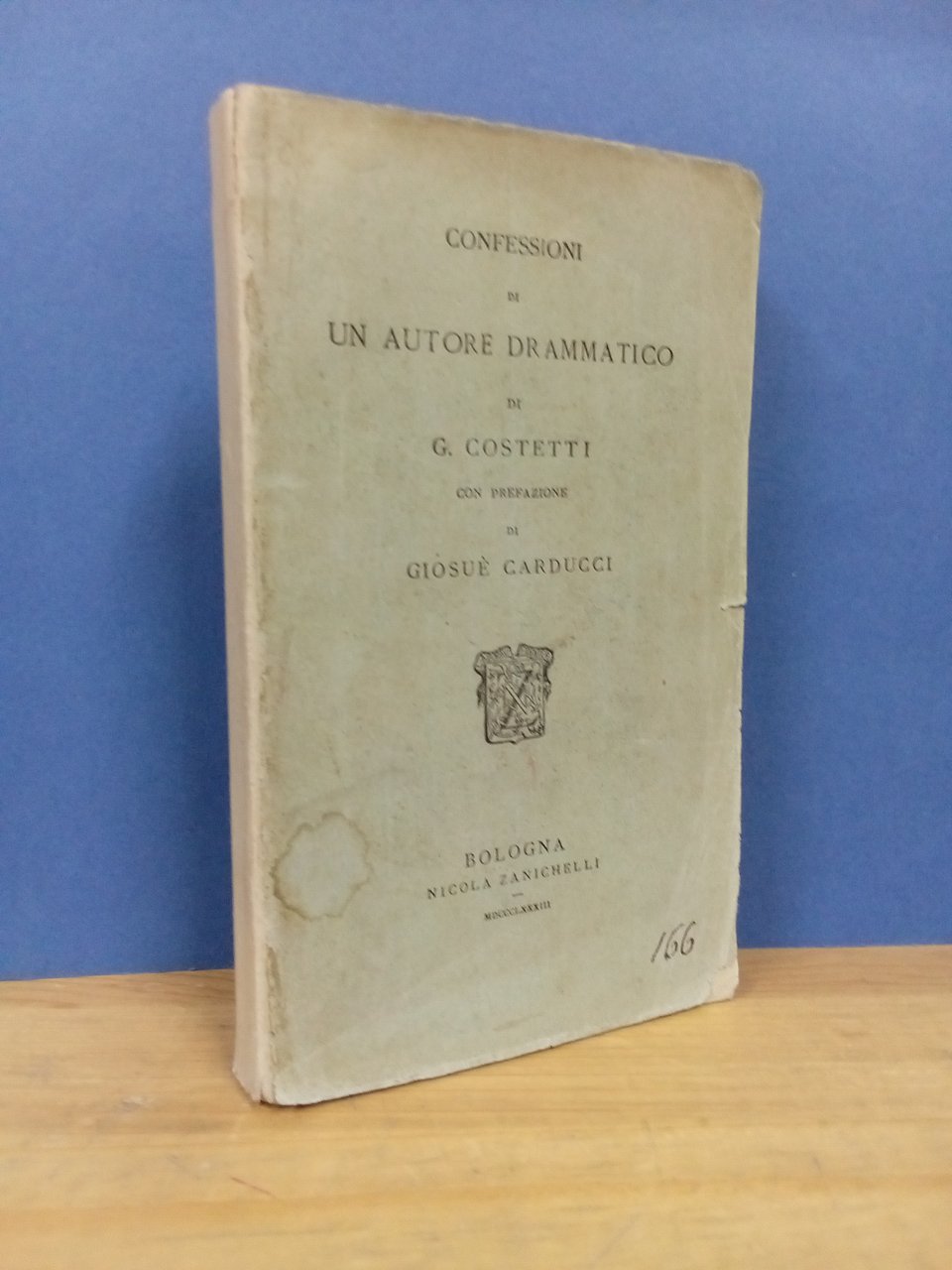 Confessioni di un autore drammatico. Con prefazione di Giosuè Carducci. | Immagine principale