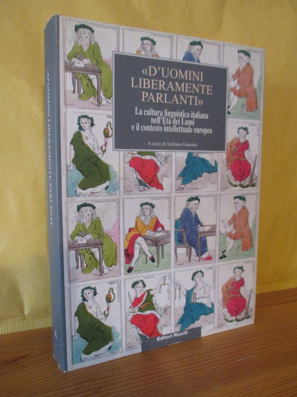 “ D'uomini liberamente parlanti “. La cultura linguistica italiana nell'Età …