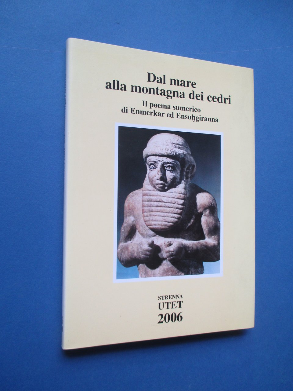Dal mare alla montagna dei cedri. Il poema sumerico di …