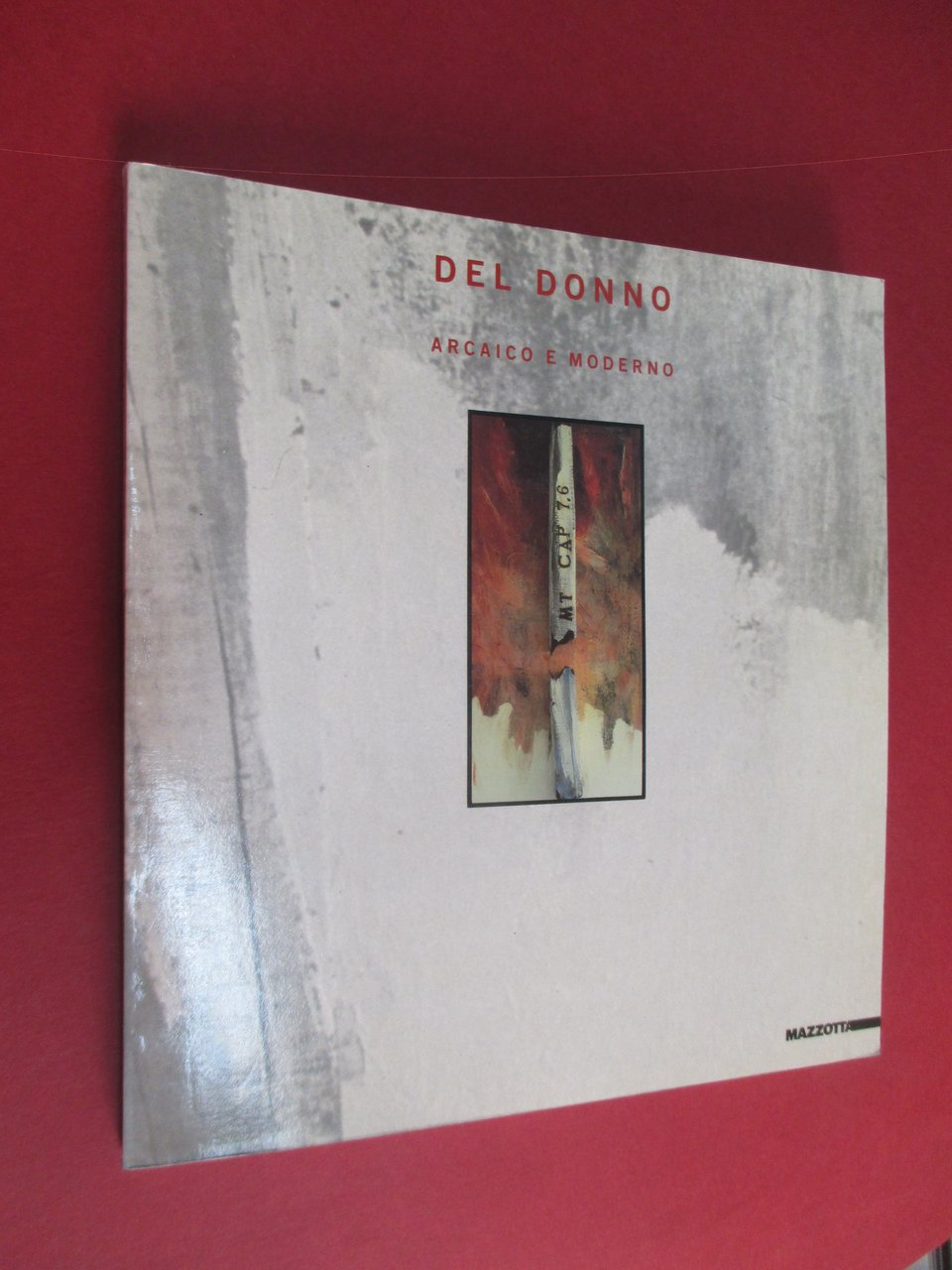Del Donno. Arcaico e moderno ( 1950 – 1987 ).