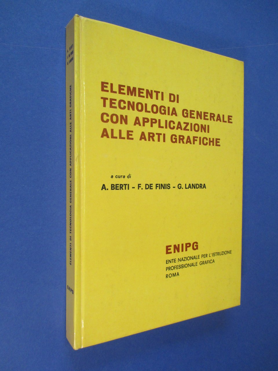 Elementi di tecnologia generale con applicazioni alle arti grafiche