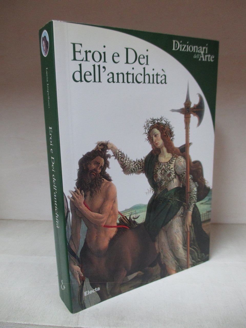 Eroi e dei dell’antichità.