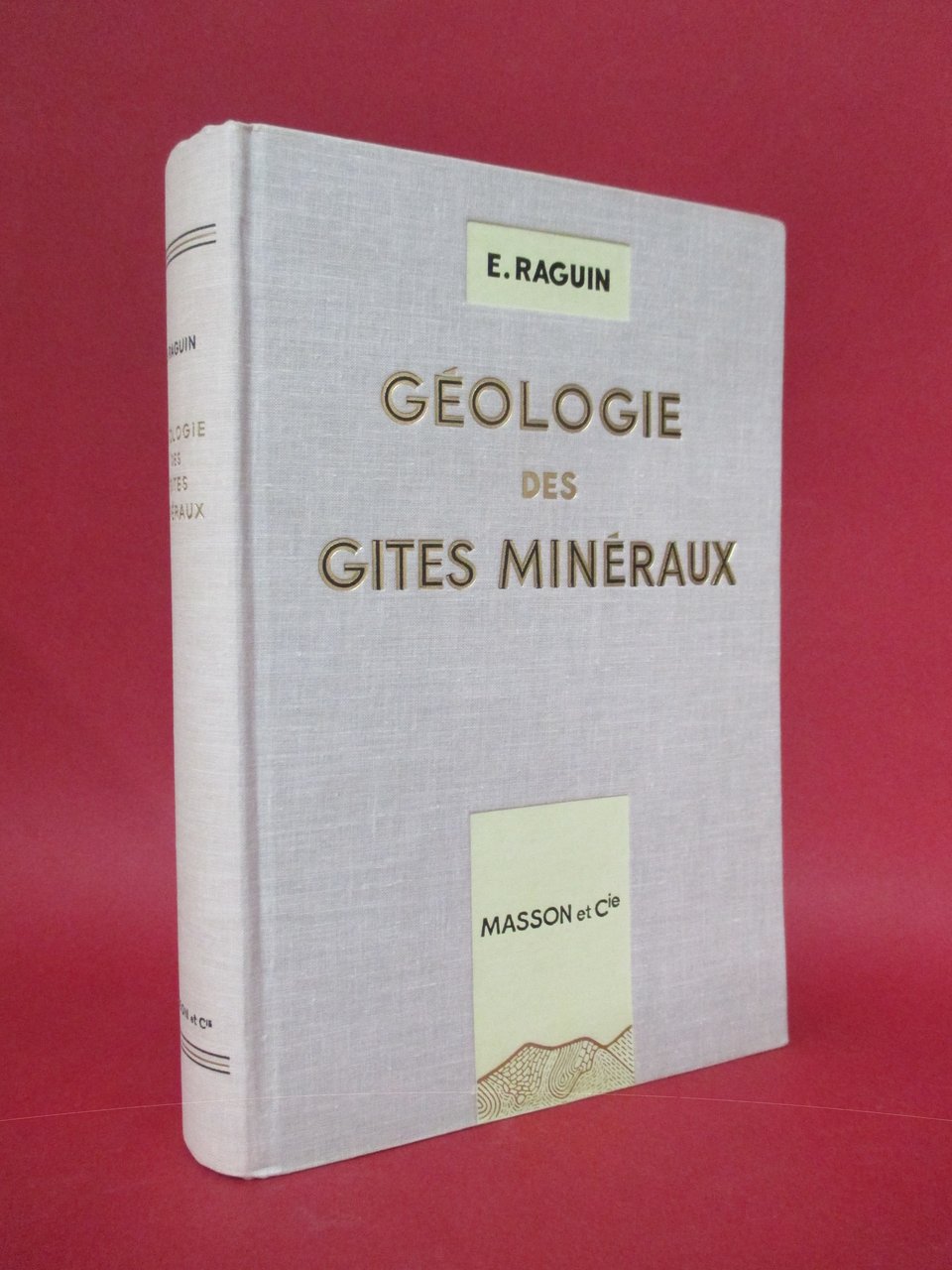 Géologie des gites mineraux.