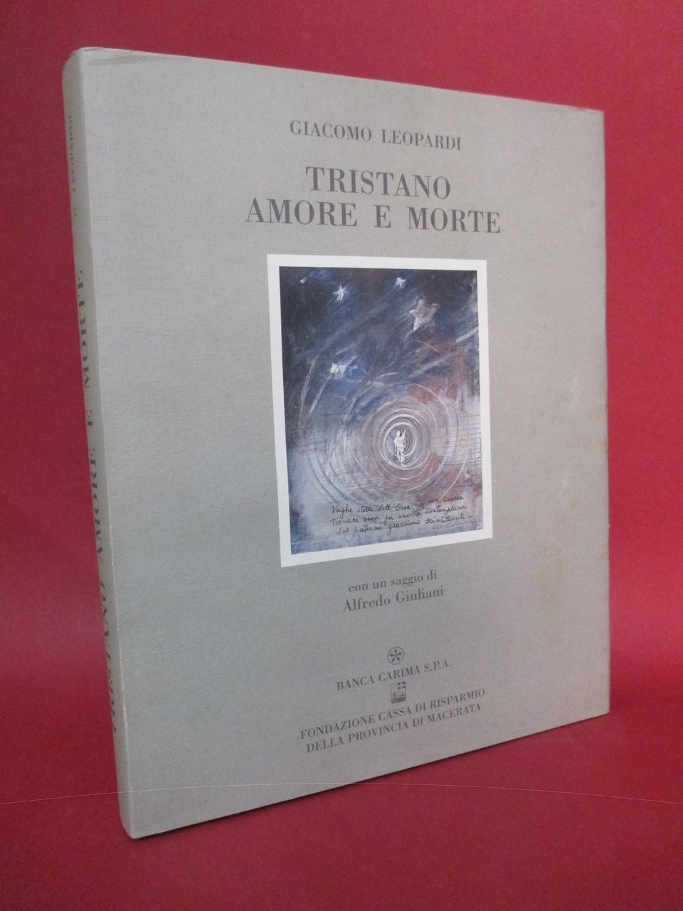 Giacomo Leopardi. Tristano amore e morte. Con un saggio di …
