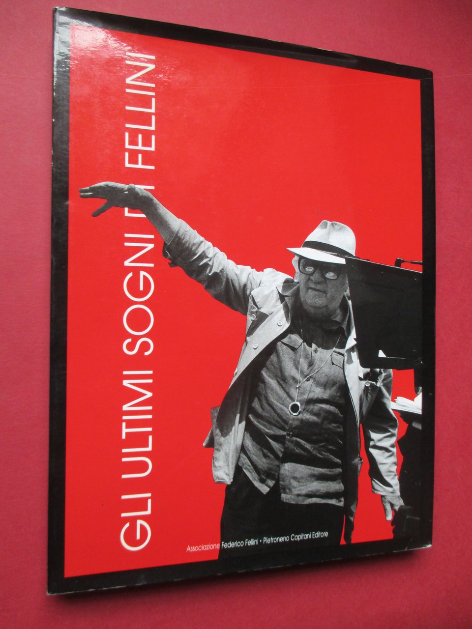 Gli ultimi sogni di Fellini.