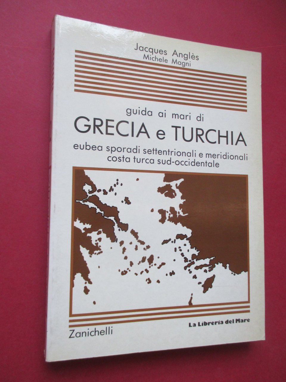 Guida ai mari di Grecia e Turchia. Eubea, Sporadi Settentrionali …