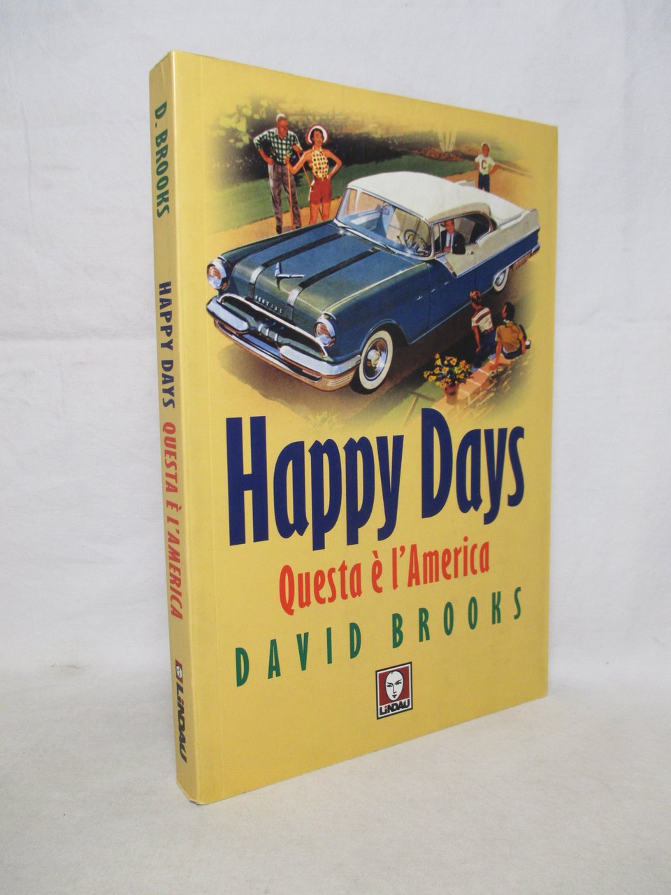 Happy Days. Questa è l'America.
