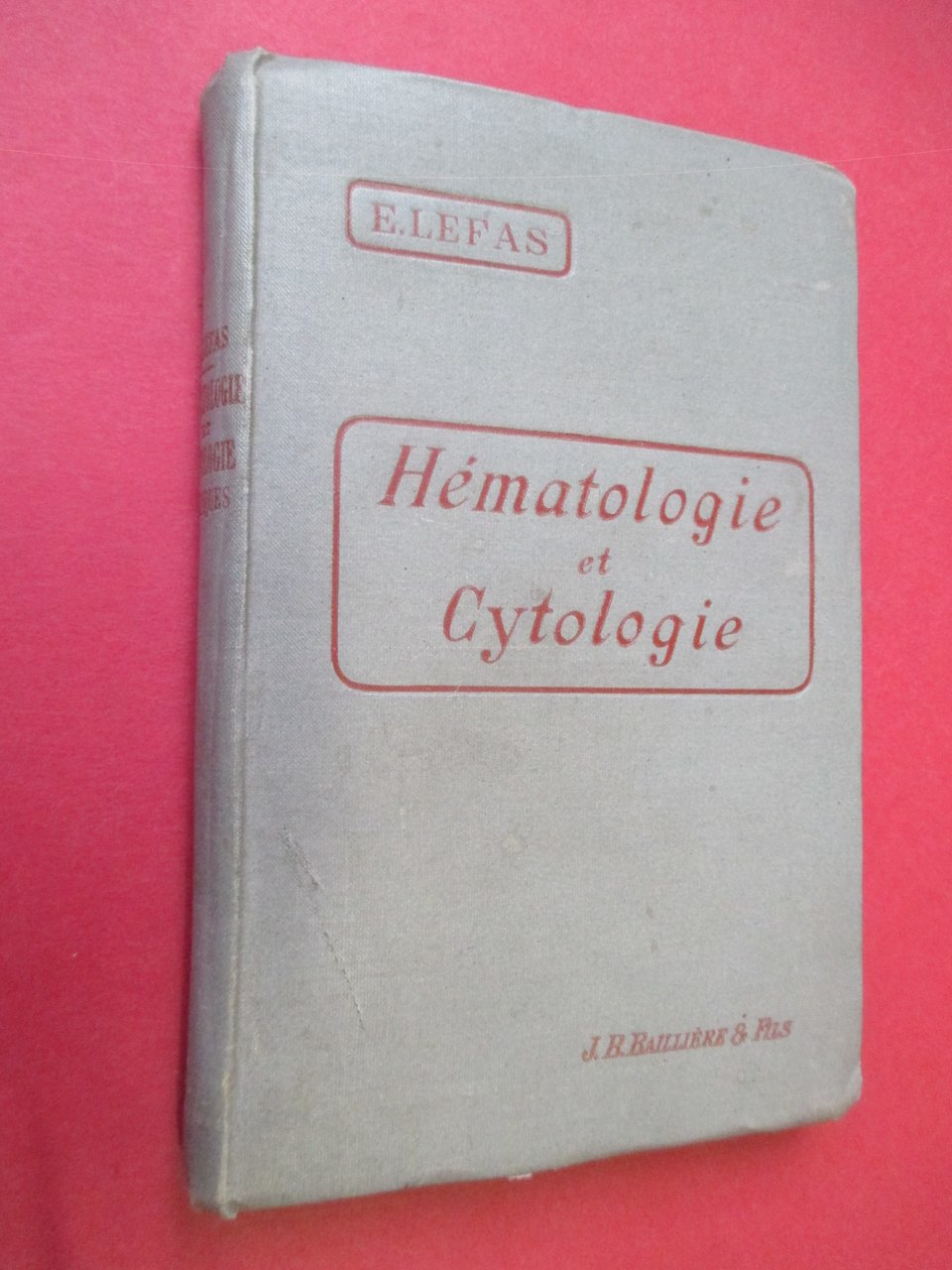 Hematologie et cytologie cliniques.