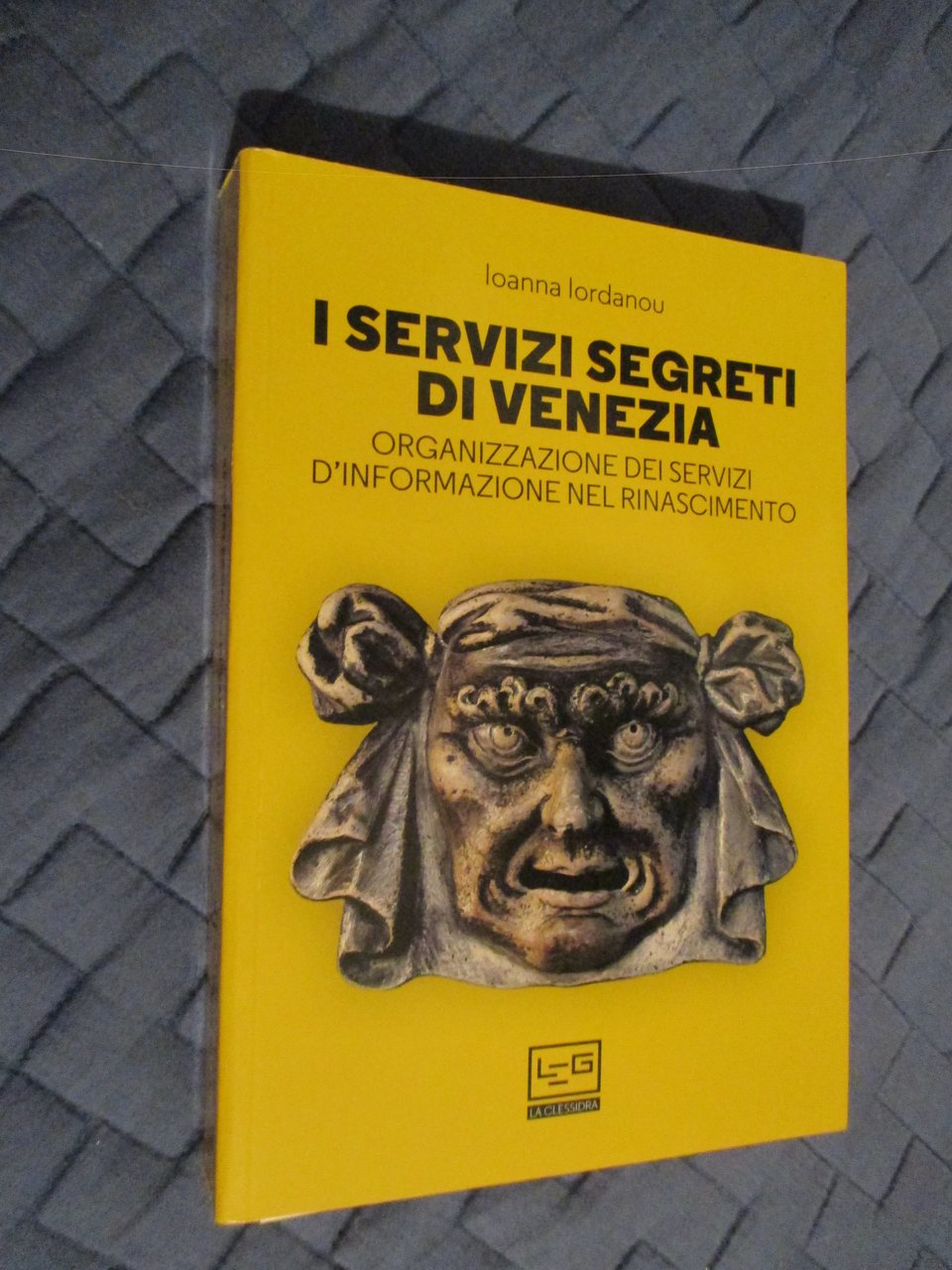 I servizi segreti di Venezia. Organizzazione dei servizi d'informazione nel …