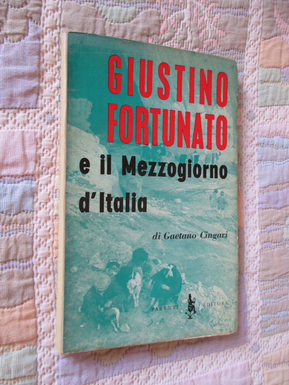 Il Mezzogiorno e Giustino Fortunato.