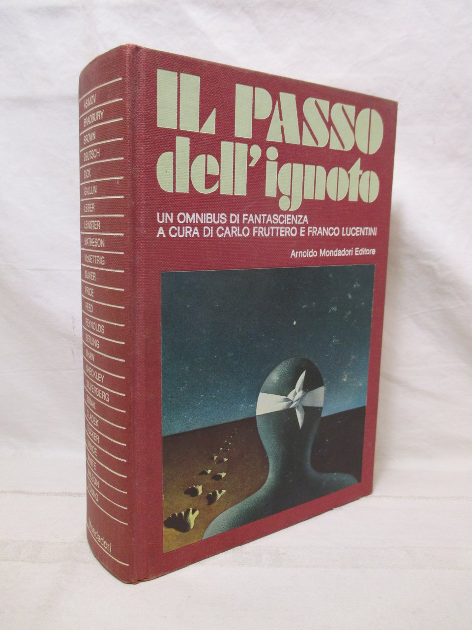 Il passo dell’ignoto. Un’antologia di racconti di fantascienza. A cura …
