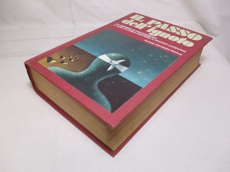 Il passo dell’ignoto. Un’antologia di racconti di fantascienza. A cura …