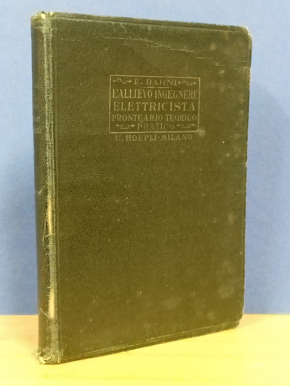 L'allievo ingegnere elettricista. Prontuario teorico - pratico. Colla collaborazione dell'ing. … | Immagine principale