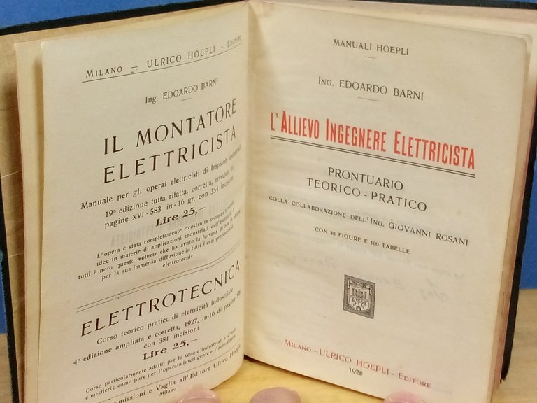 L'allievo ingegnere elettricista. Prontuario teorico - pratico. Colla collaborazione dell'ing. … | Immagine Gallery 2