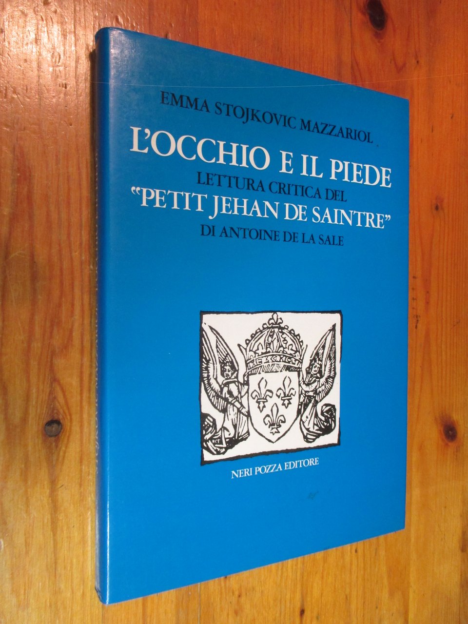 L'occhio e il piede. Lettura critica del " Petit Jehan …