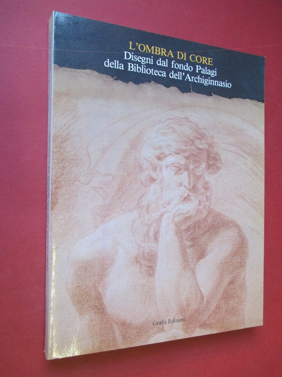 L'Ombra di Core. Disegni dal Fondo Palagi della Biblioteca dell'Archiginnasio.