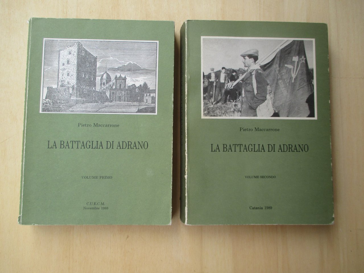 La battaglia di Adrano. Volume primo / secondo.