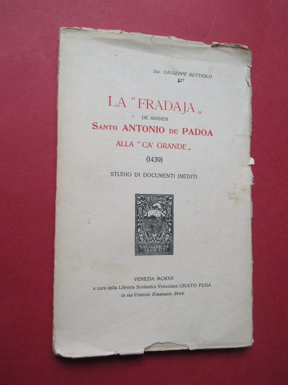 La " Fradaja " de missier Santo Antonio de Padoa …