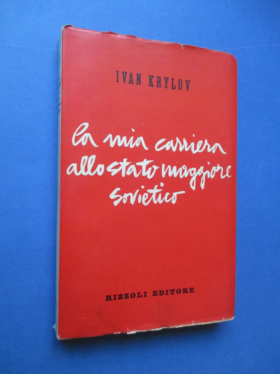 La mia carriera allo Stato Maggiore Sovietico.