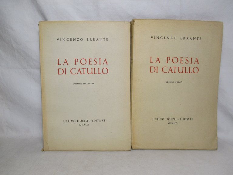 La poesia di Catullo. Volume primo: Saggio biografico e critico …