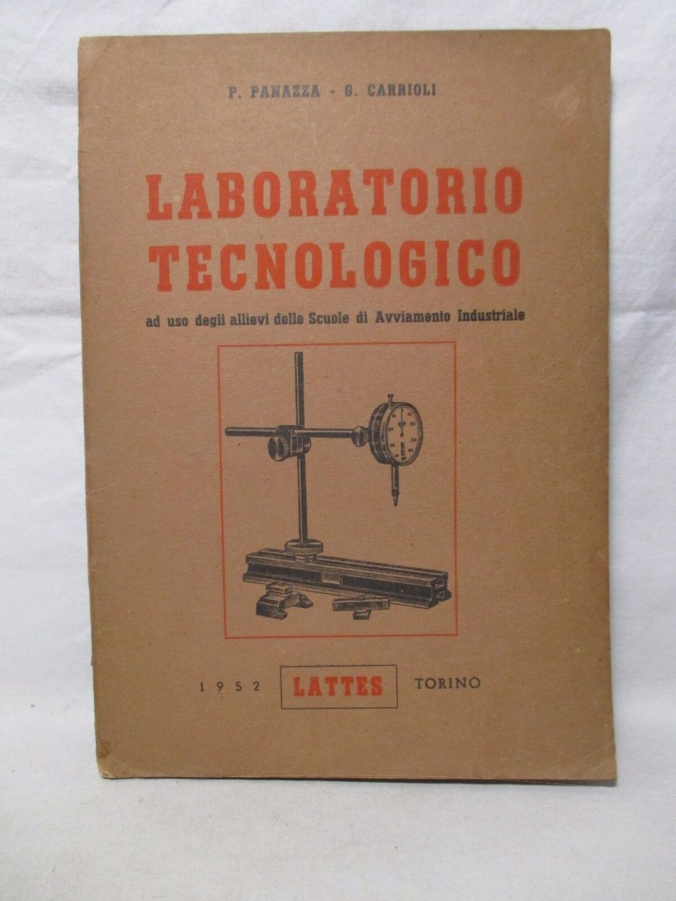 Laboratorio tecnologico. Ad uso degli allievi delle Scuole di Avviamento …