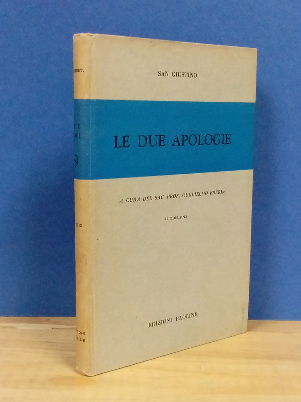 Le due apologie. A cura del Sac. Prof. Guglielmo Ederle. | Immagine principale