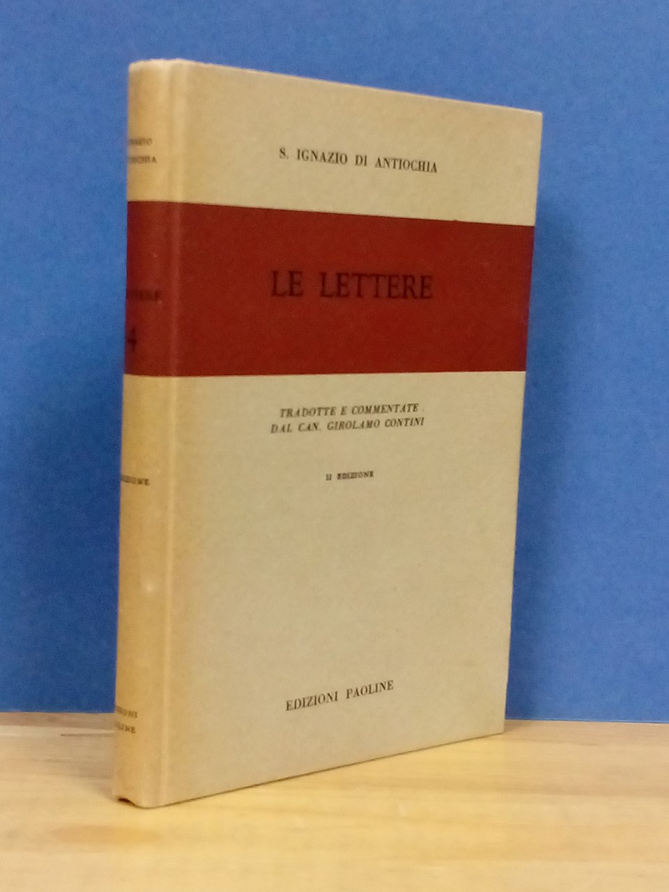 Le lettere. Tradotte e commentate dal Can. Girolamo Contini. | Immagine principale
