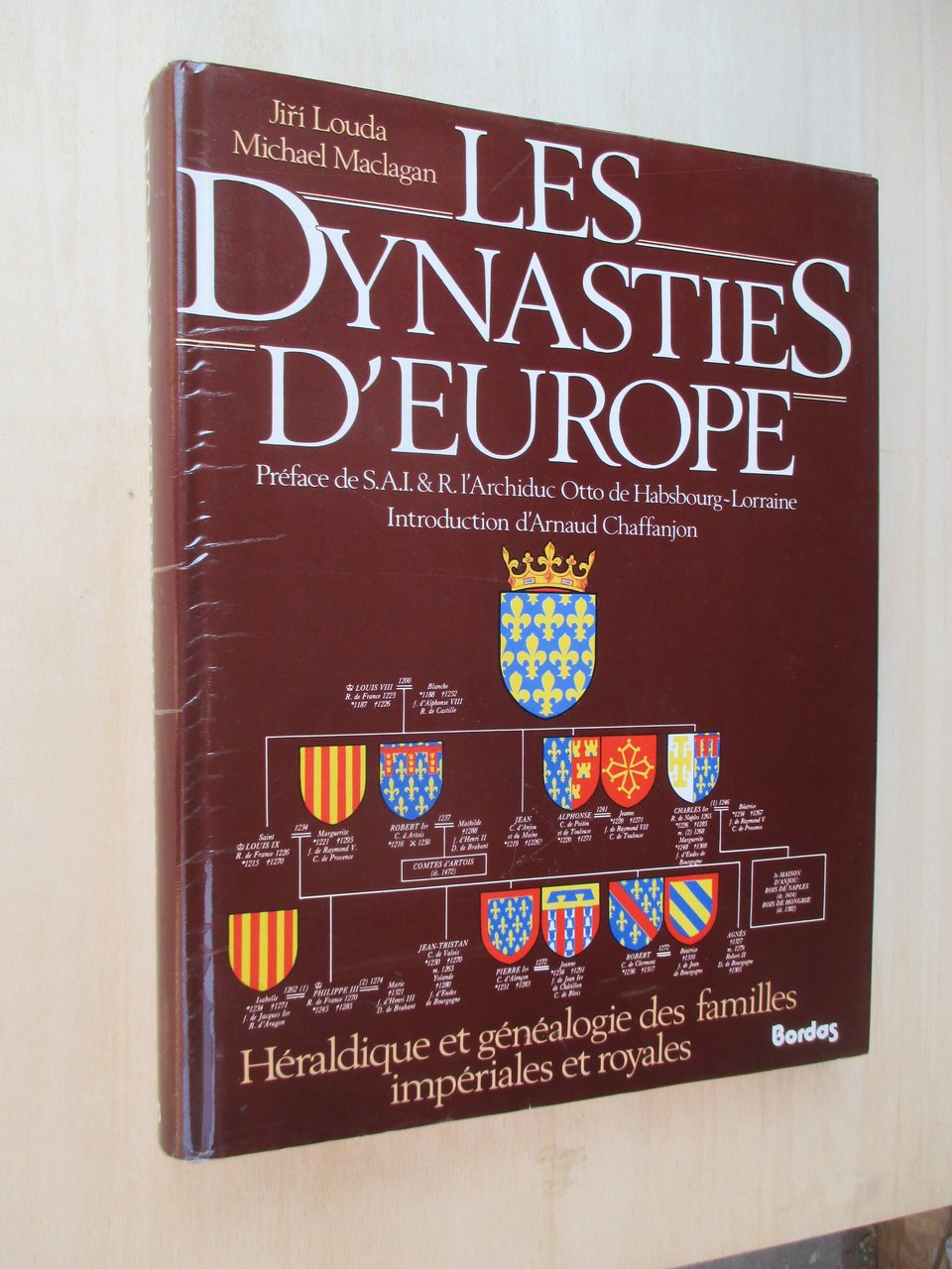 Les dynasties d'Europe. Héraldique et généalogie des familles impériales et …