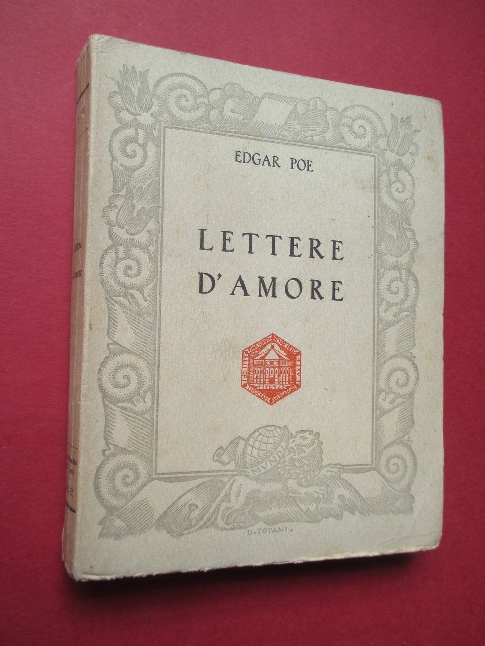 Lettere d'amore. Con uno studio di Emily Cook Pavolini.
