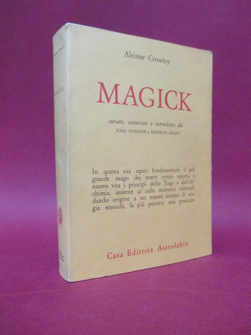 Magick. A cura di John Symonds e Kenneth Grant.