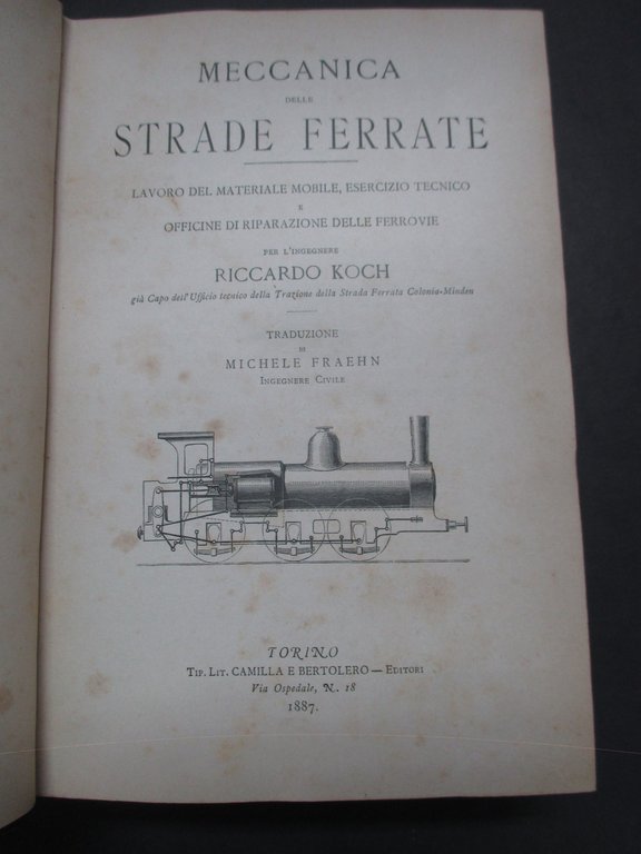 Meccanica delle strade ferrate. Lavoro del materiale mobile, esercizio tecnico … | Immagine Gallery 4