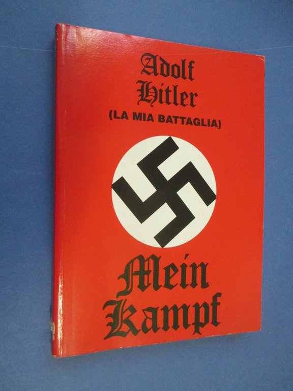 Mein kampf ( La mia battaglia ).