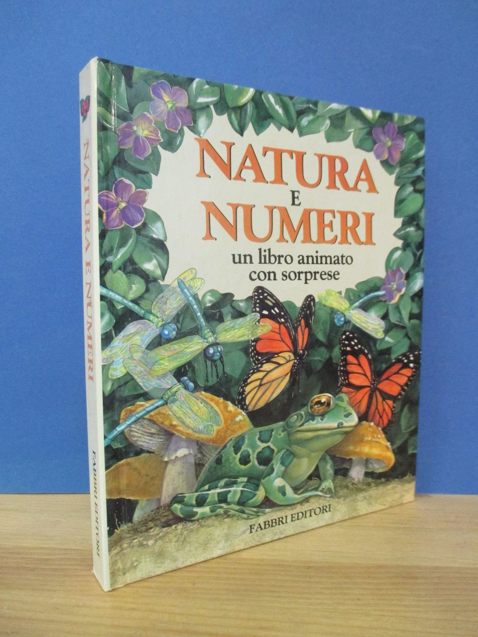 Natura e numeri. Un libro animato con sorprese.
