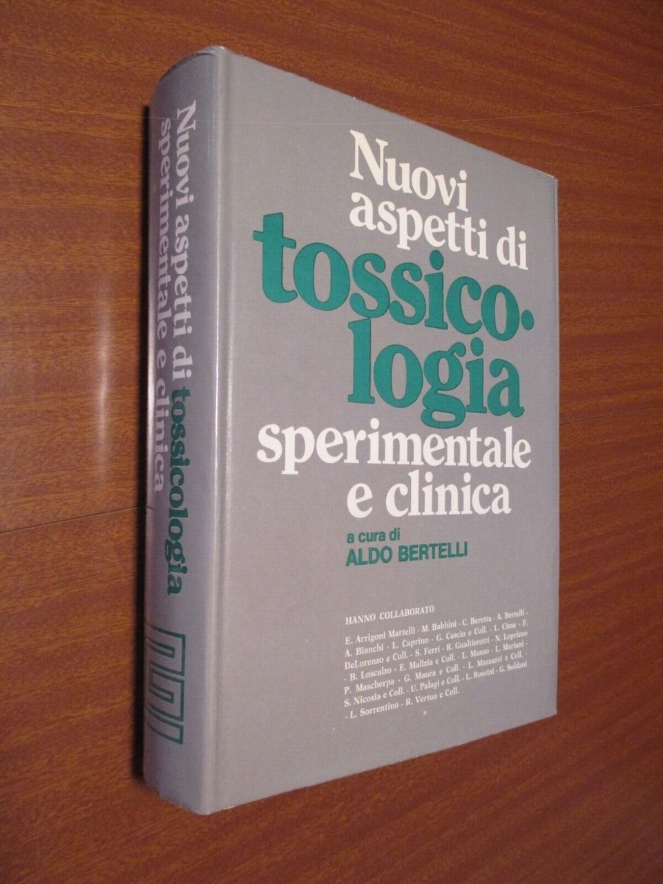 Nuovi aspetti di tossicologia sperimentale e clinica.