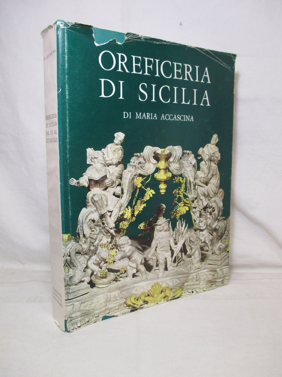 Oreficeria di Sicilia dal XII al XIX secolo.