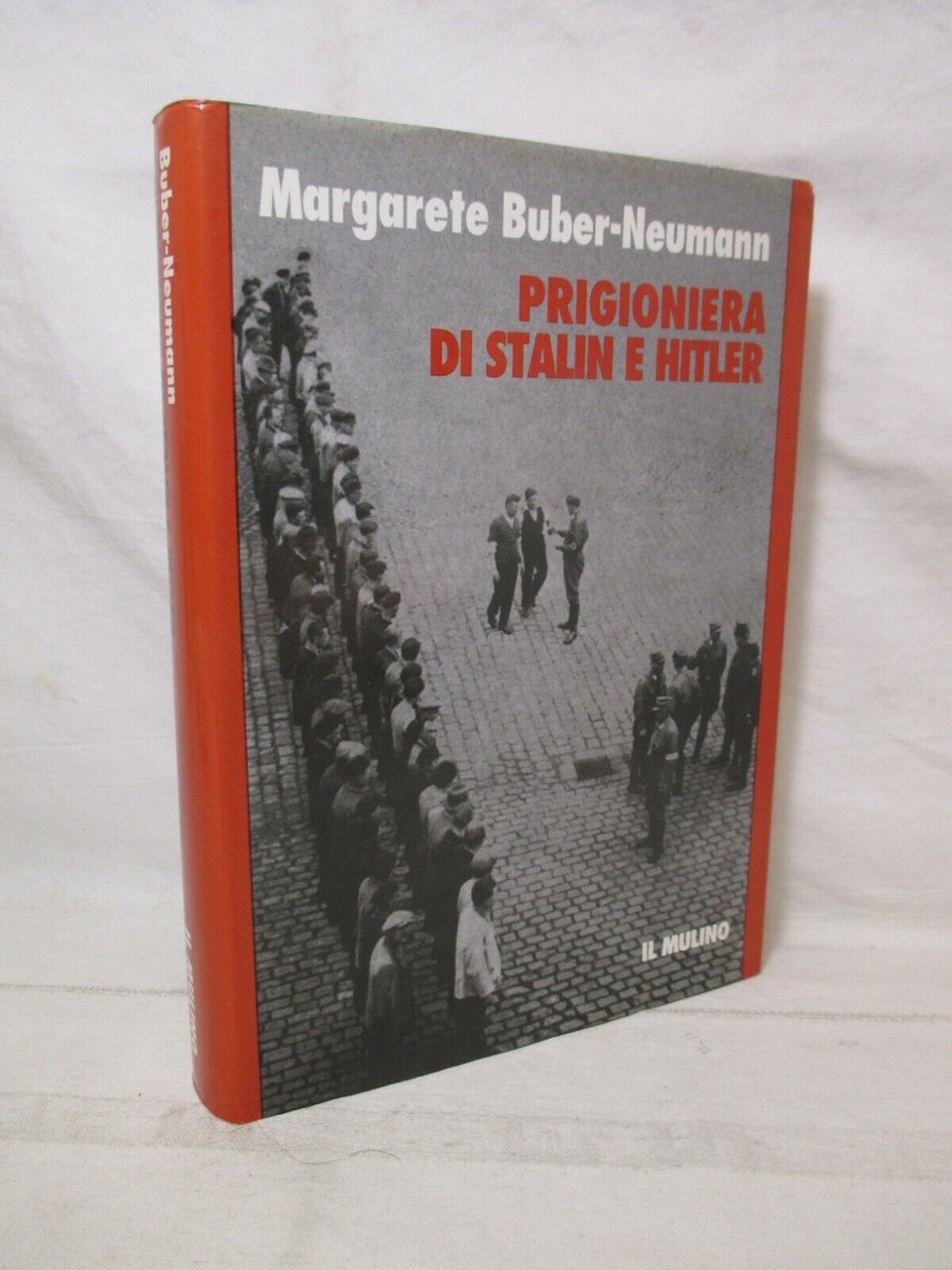 Prigioniera di Stalin e Hitler.