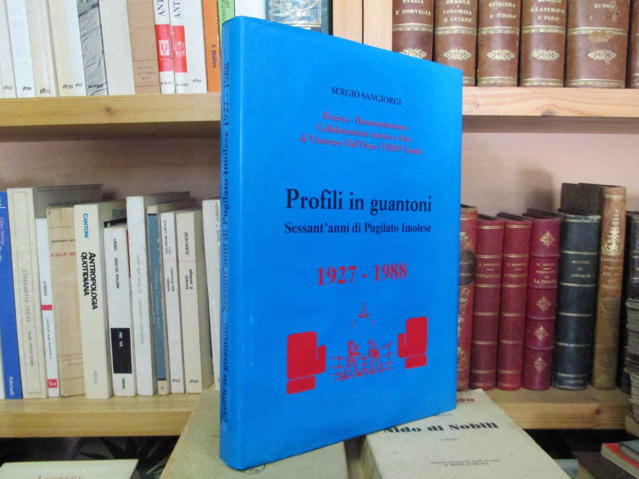 Profili in guantoni. Sessant'anni di pugilato imolese 1927 – 1988.
