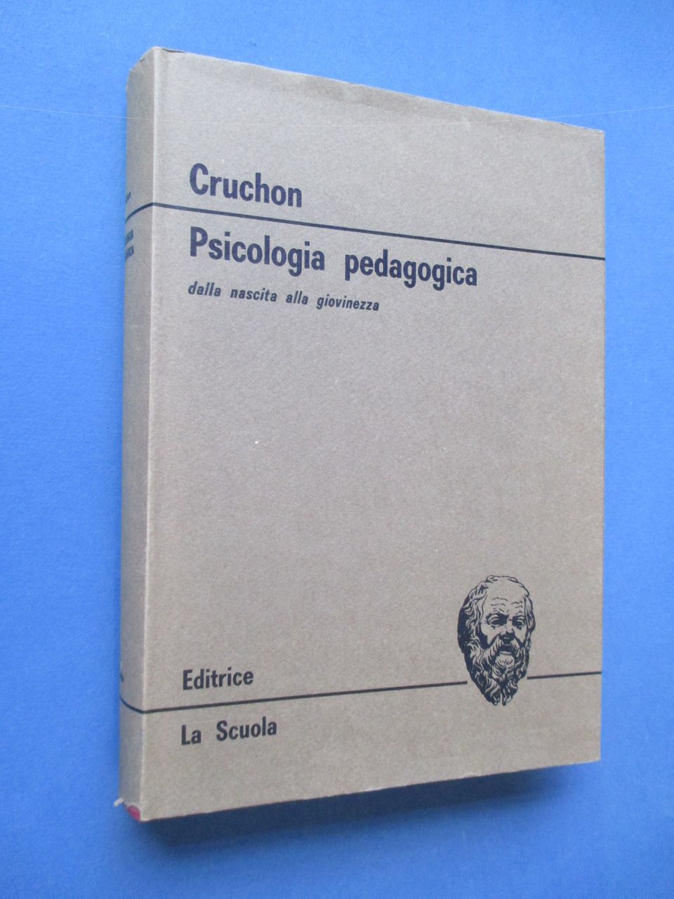 Psicologia pedagogica. Dalla nascita alla giovinezza.