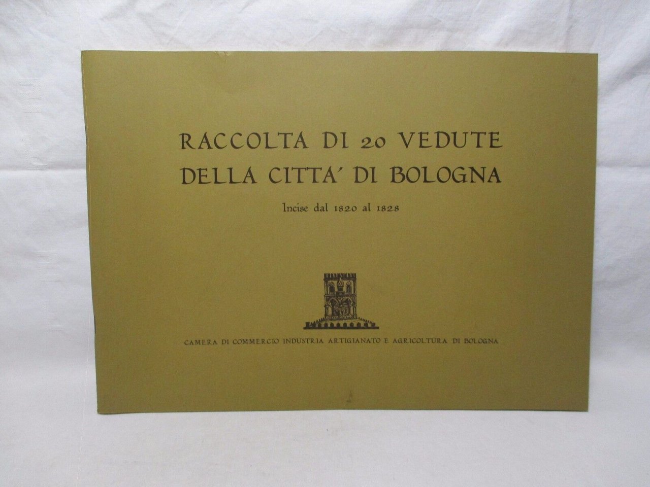 Raccolta di 20 vedute della città di Bologna. Incise dal …