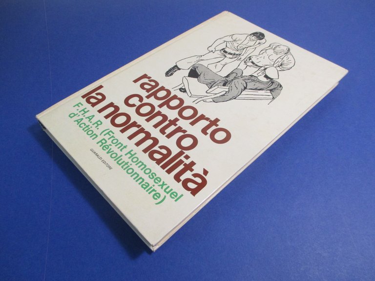Rapporto contro la normalità.