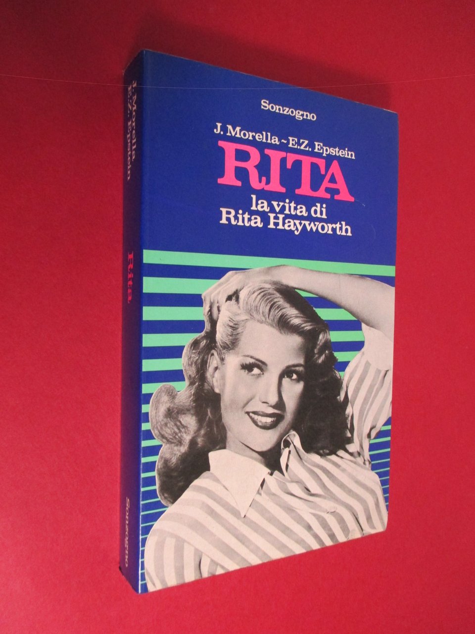 Rita. La vita di Rita Hayworth.