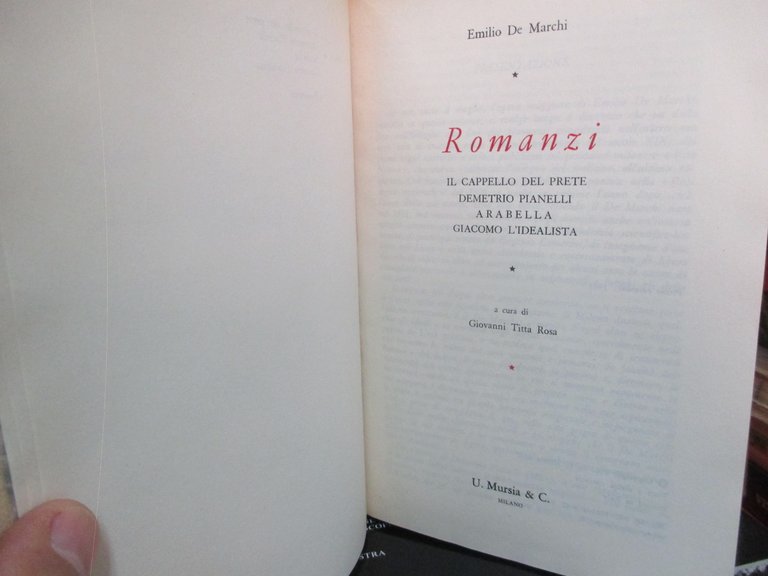 Romanzi. Il cappello del prete. Demetrio Pianelli / Arabella / …