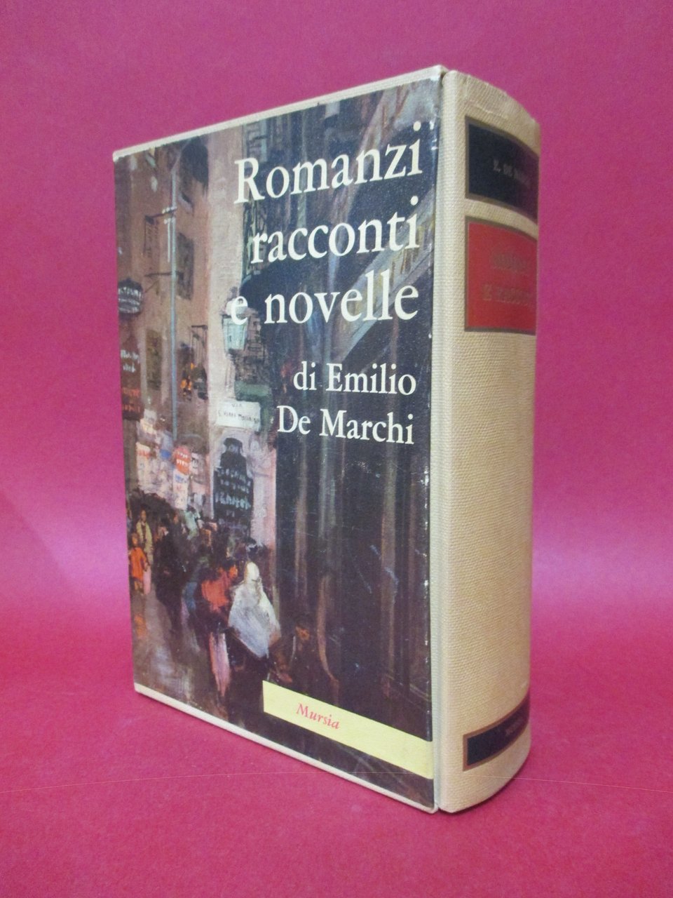 Romanzi, racconti e novelle. Il signor dottorino - Due anime …