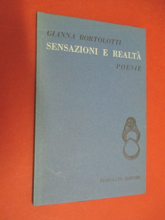 Sensazioni e realtà.
