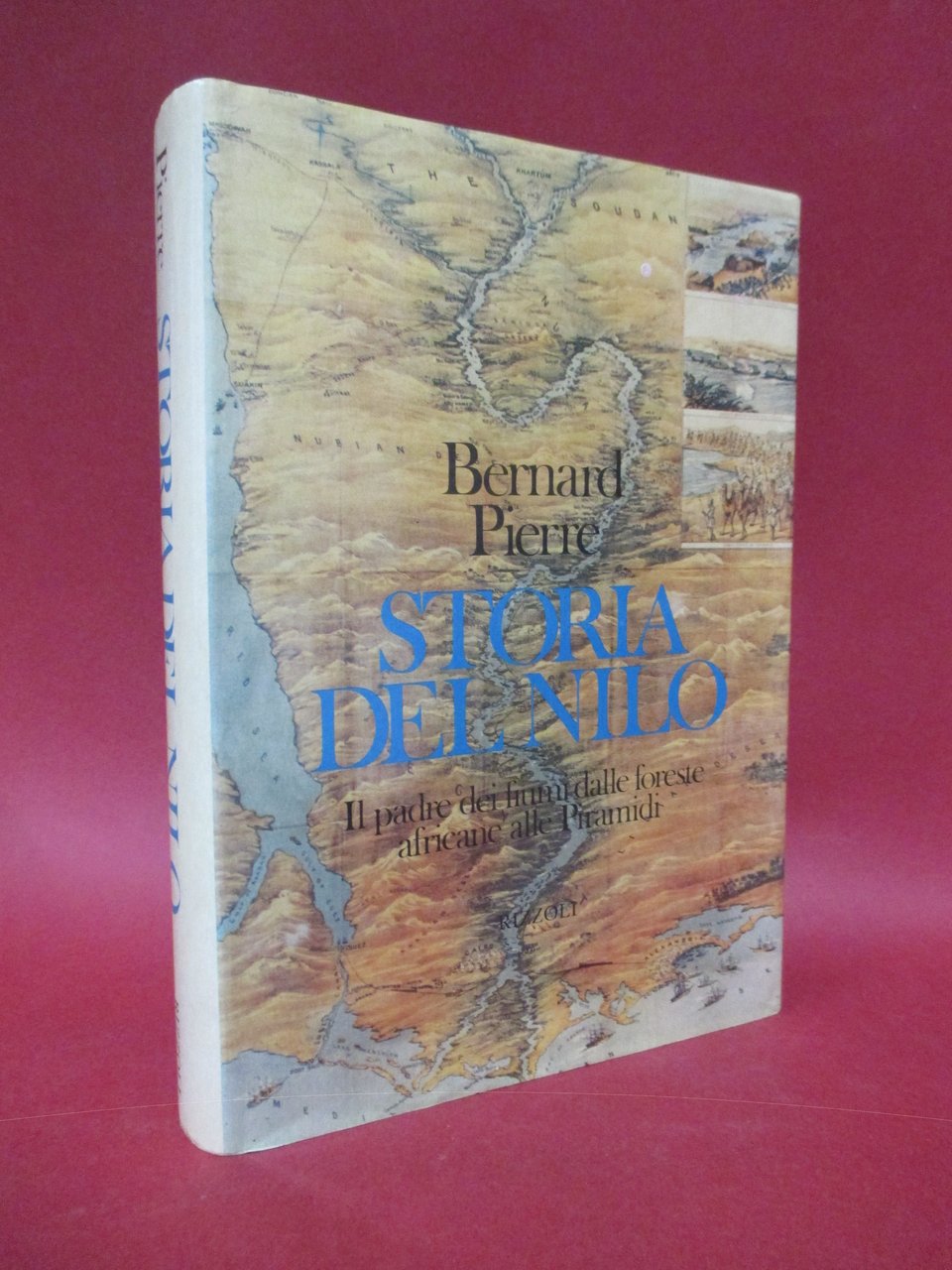 Storia del Nilo. Il padre dei fiumi dalle foreste africane …
