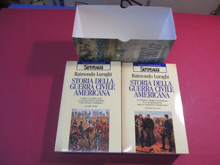 Storia della guerra civile americana. Voll. primo / secondo.